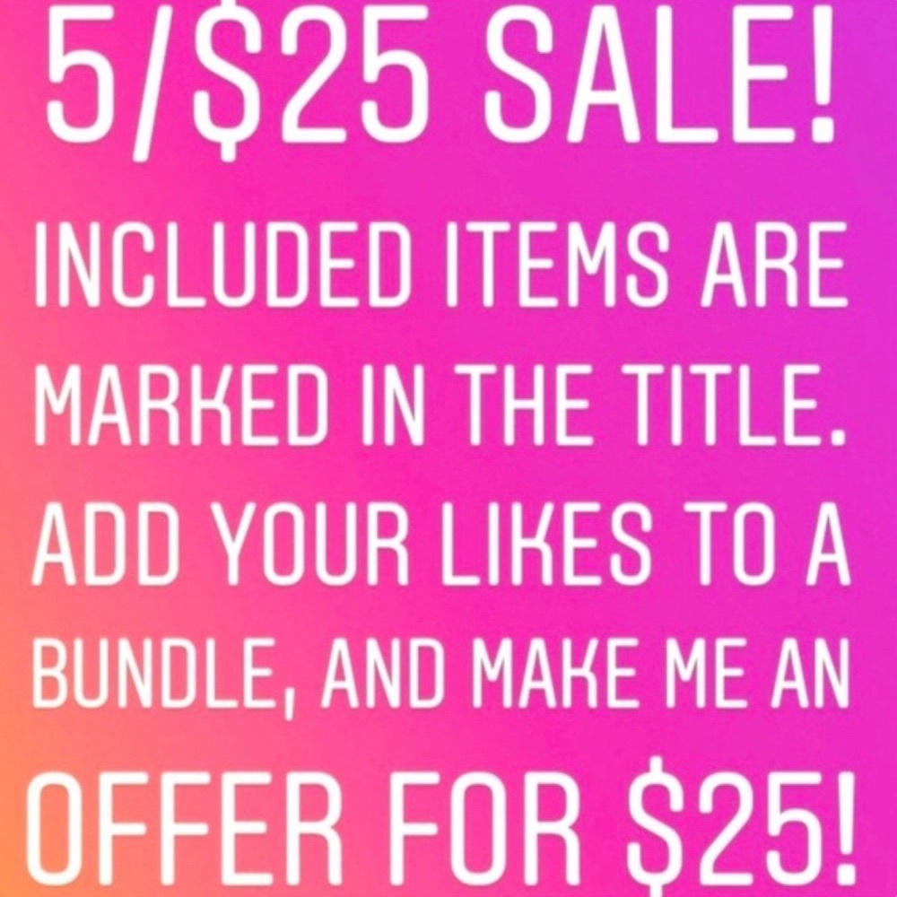 5 for $25 Sale Offer